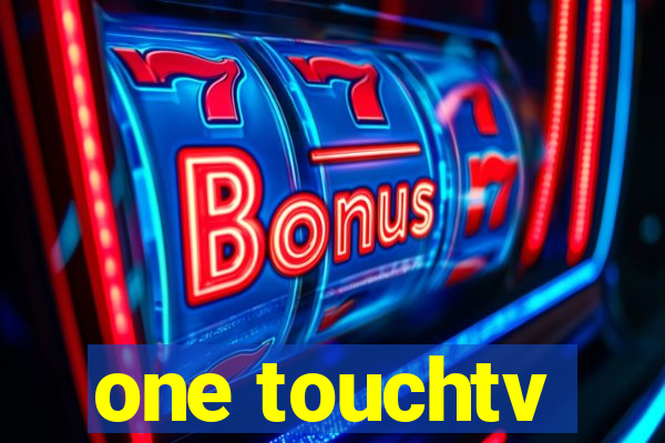 one touchtv